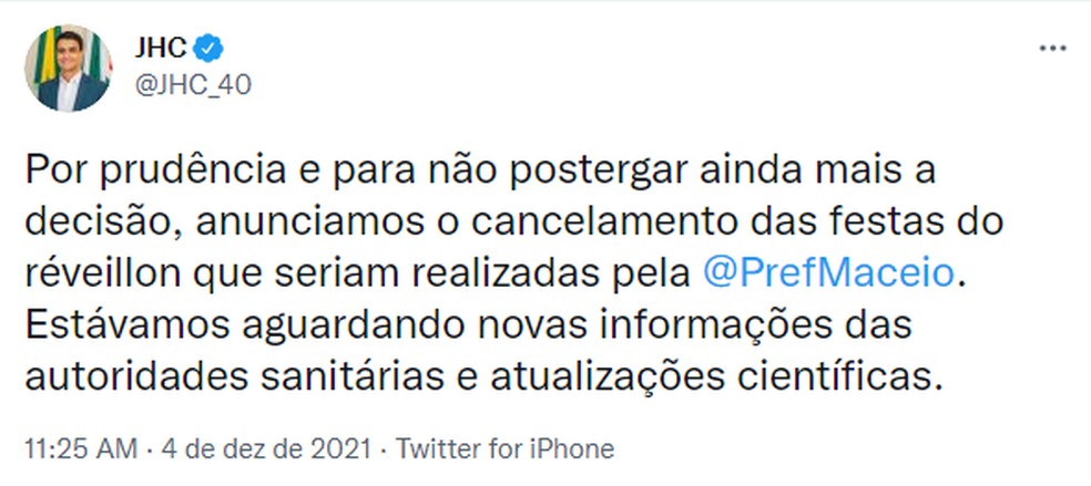 Publicação de JHC, prefeito de Maceió, anunciando o cancelamento das festas de Ano Novo na capital alagoana — Foto: Reprodução/Redes Sociais