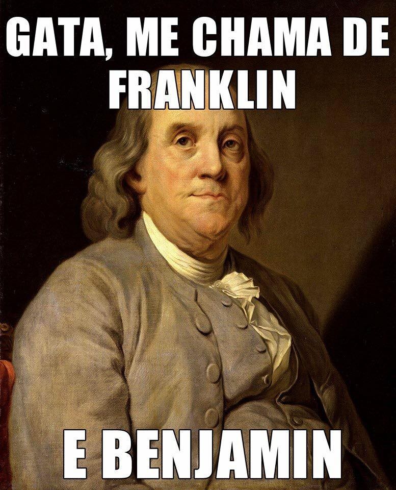 Benjamin Franklin (Foto: Reprodução/Acervo de Cantadas Chiques)