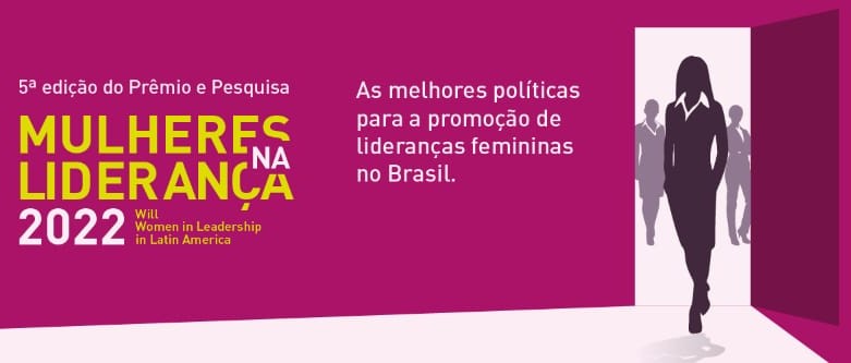Prêmio e Pesquisa Mulheres na Liderança é realizada pela Editora Globo e a ONG WILL (Foto: Divulgação)