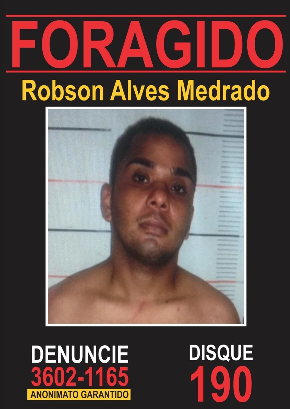 Robson Alves Medrado continua foragido — Foto: Divulgação