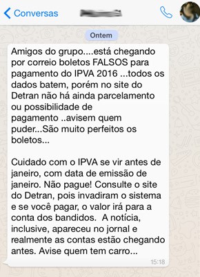Mensagem que circula em grupos no whatsapp fala sobre boletos falsos do IPVA 2016 (Foto: Reprodução)
