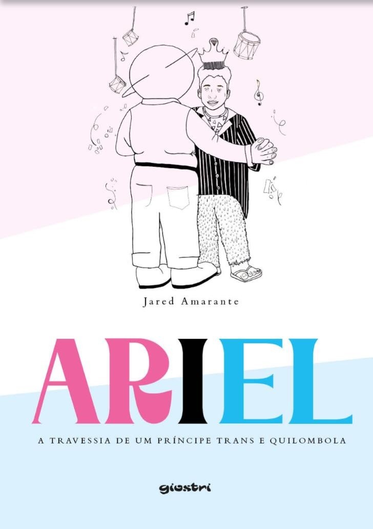 Ariel - a travessia de um príncipe trans e quilombola foi escrito por Jared Amarante (Foto: Divulgação)