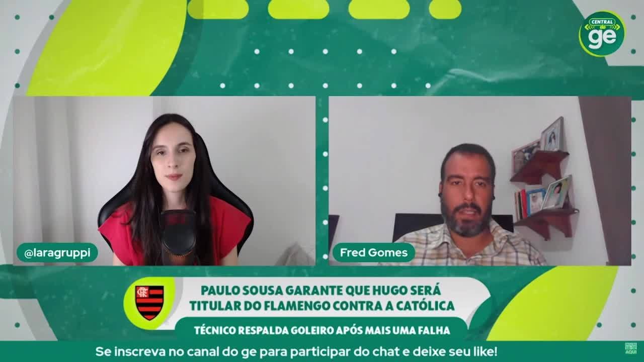 'Não é mais um garoto', diz Fred Gomes sobre goleiro Hugo, do Flamengo