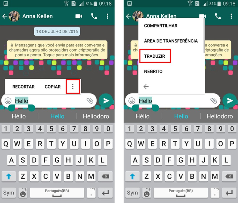 Tradutor está integrado ao Android e pode traduzir mensagens do WhatsApp — Foto: Reprodução/Aline Batista