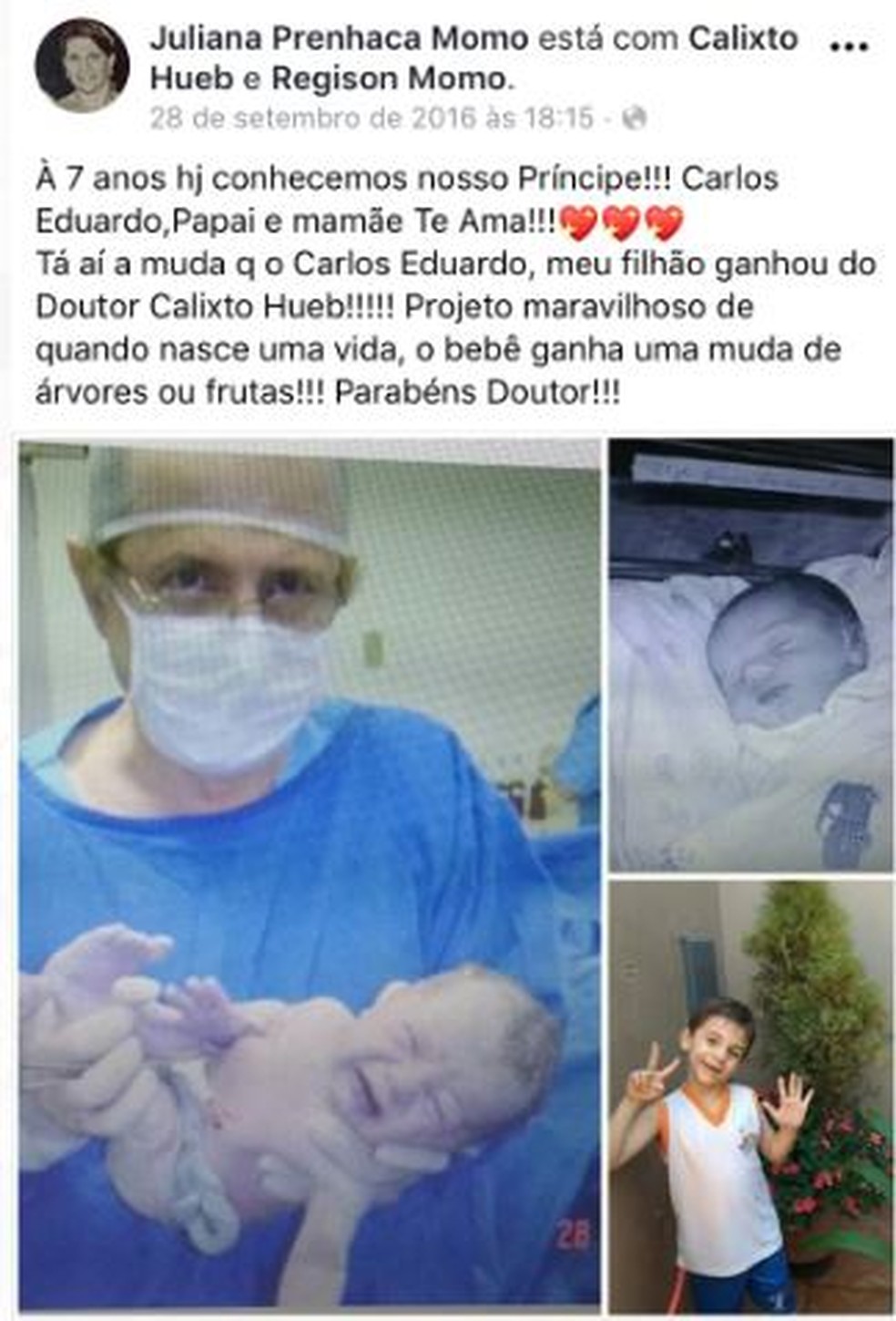 Pelas redes sociais as mães agradecem ao médico pelo nascimento do filho e pelas mudas; ambos crescem juntos — Foto: Arquivo Pessoal 
