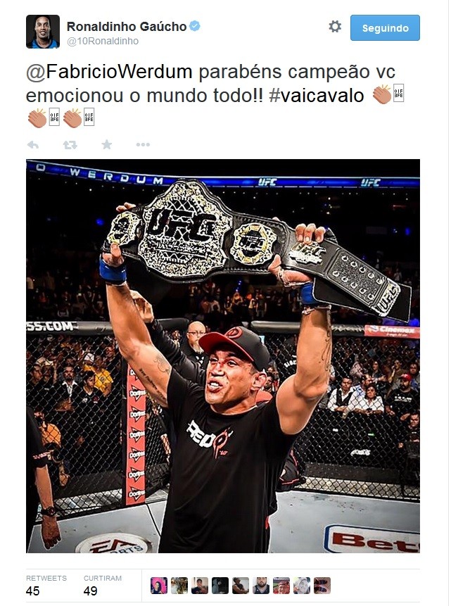Ronaldinho Gaúcho parabeniza Werdum por conquista do título do UFC:  'Emocionou a todos' - Superesportes