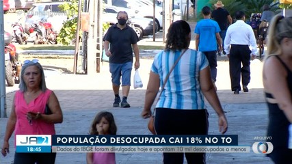 IBGE ponta que população desocupada cai em 18% no TO; saiba mais