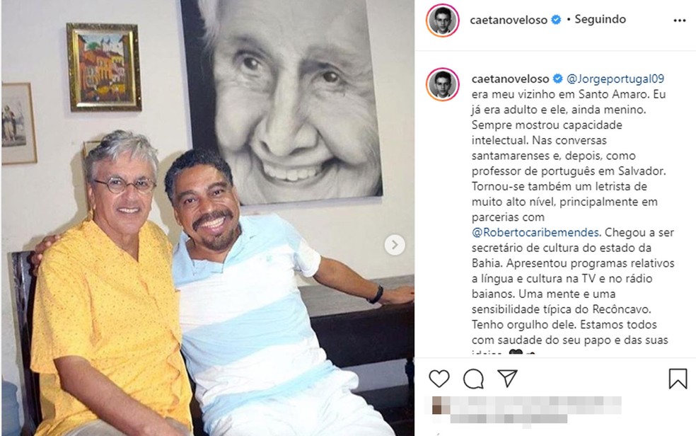Caetano Veloso lamentou a morte de Jorge Portugal nas redes sociais — Foto: Reprodução/Instagram