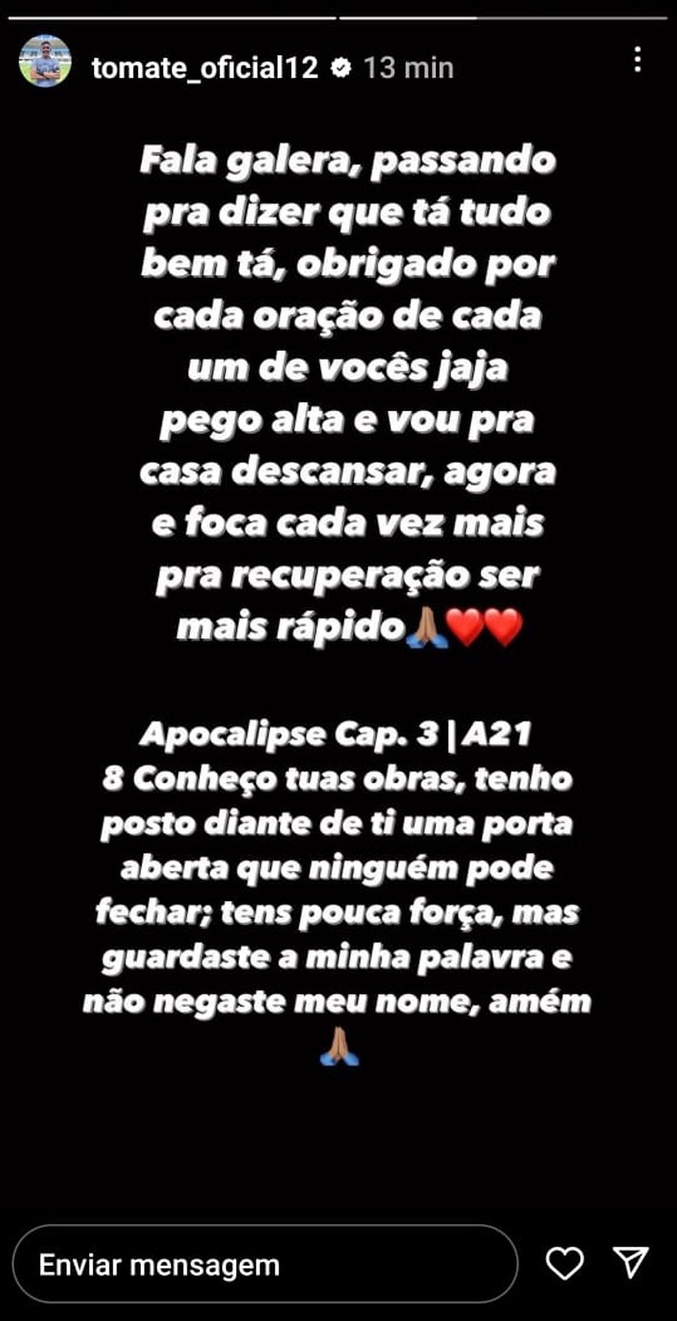 Goleiro Tomate posta mensagem tranquilizando fãs — Foto: Reprodução/Instagram
