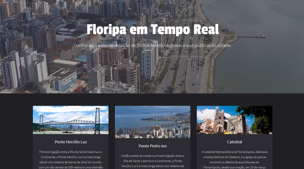 florianopolis divulga videos em tempo real de locais turisticos santa catarina g1