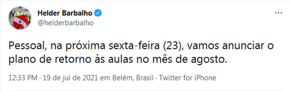 Helder anuncia retorno às aulas na rede pública — Foto: Reprodução/ Twitter