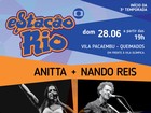 Anitta e Nando Reis abrem terceira temporada do Estação Rio