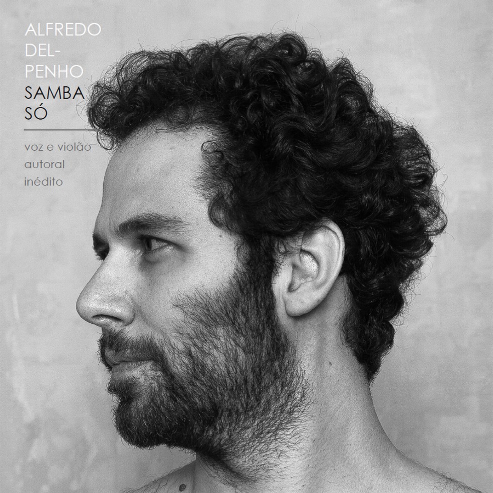Capa do álbum 'Samba só', de Alfredo Del-Penho — Foto: Philippe Leon