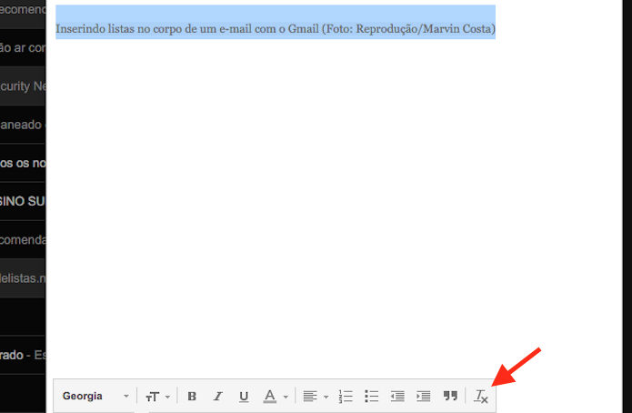 Função para remover a formatação de um texto no Gmail (Foto: Reprodução/Marvin Costa)