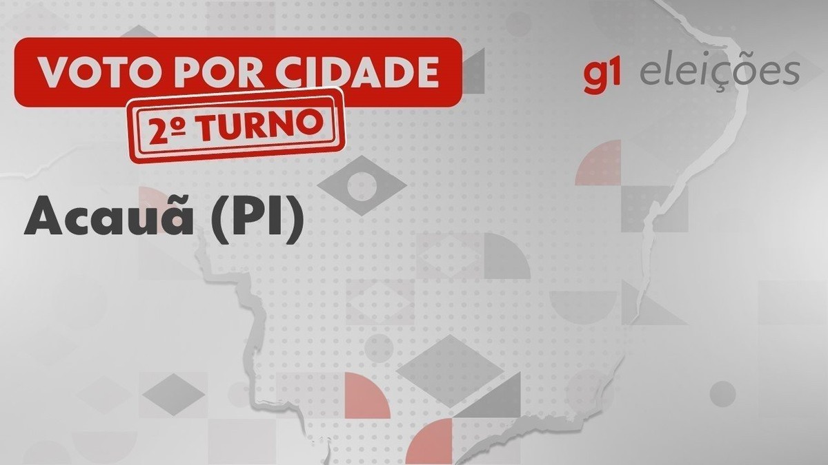 Eleições Em Acauã Pi Veja Como Foi A Votação No 2º Turno Piauí G1 