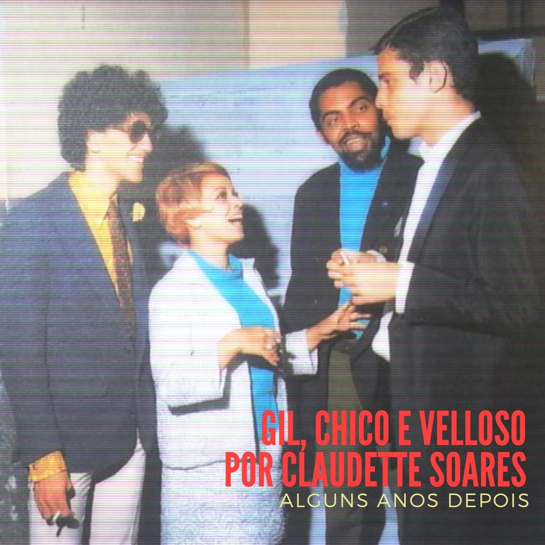 Claudette Soares volta a Caetano Veloso, Chico Buarque e Gilberto Gil  54 anos depois de álbum de 1968