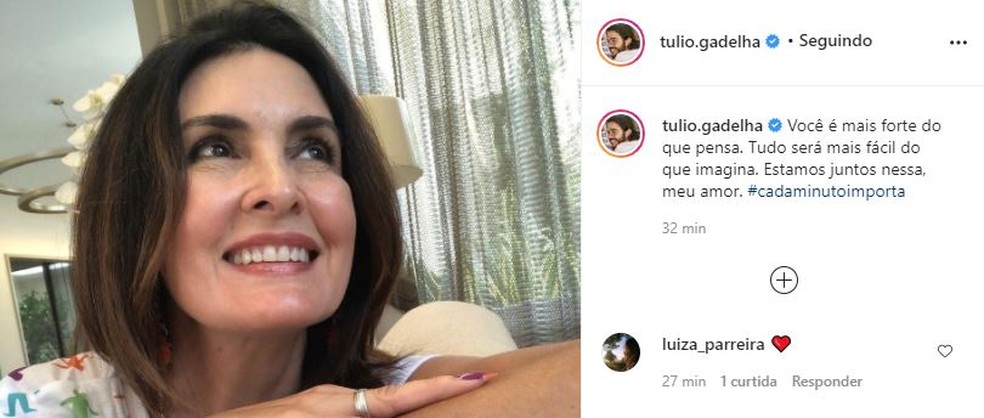 Túlio Gadêlha, namorado de Fátima, postou mensagem de apoio e encorajou a apresentadora — Foto: Reprodução/Instagram