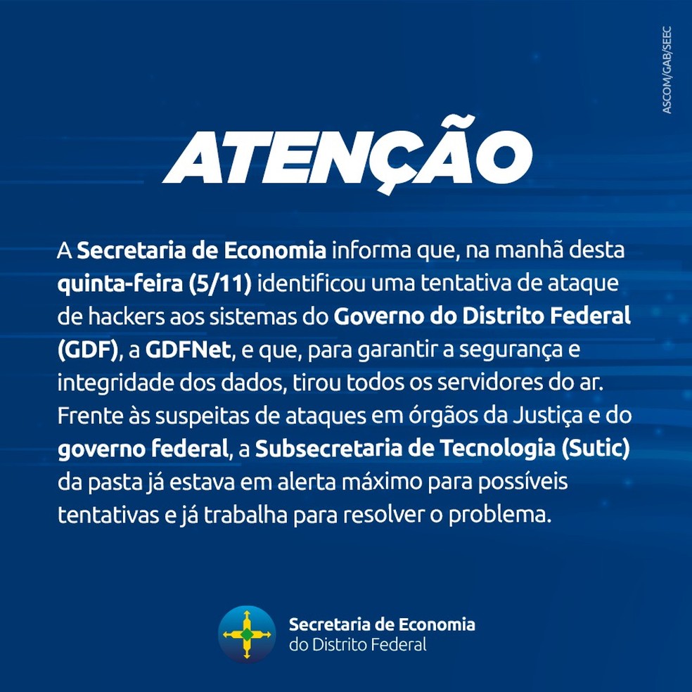 Secretaria de Economia do DF comunica tentativa de ataque hacker — Foto: Divulgação/GDF