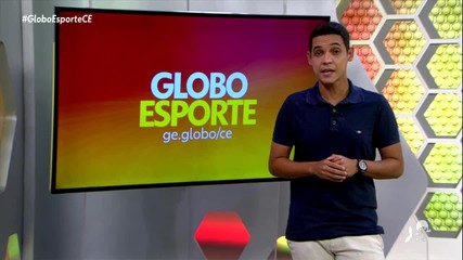 Assista às matérias do Globo Esporte CE desta segunda, 11 de julho