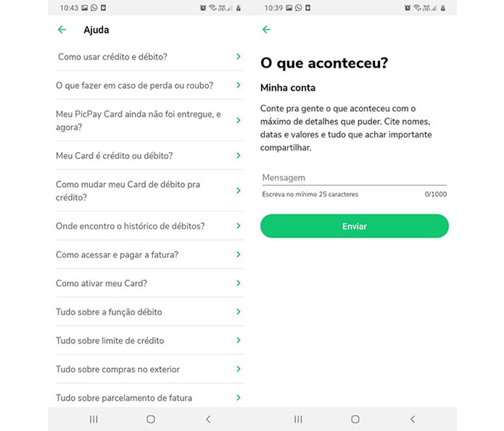 'Meu cartão PicPay não chegou': entre em contato com a Central de Ajuda pelo app para resolver o problema — Foto: Reprodução/Marcela Franco