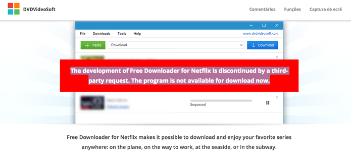 Software que prometia baixar conteúdo do Netflix no PC sai do ar (Foto: Reprodução/Free Netflix Downloader)