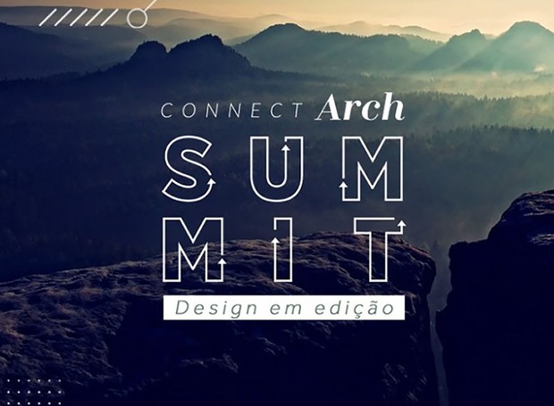 Connect Arch Summit – Design em Edição (Foto: Divulgação/ Connect Arch Summit)