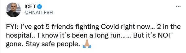 O tuíte do rapper Ice-T falando sobre seus amigos com COVID-19 (Foto: Twitter)