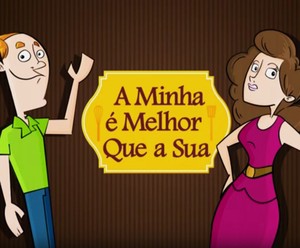 A Minha é Melhor que a Sua cortada (Foto: TV Globo)