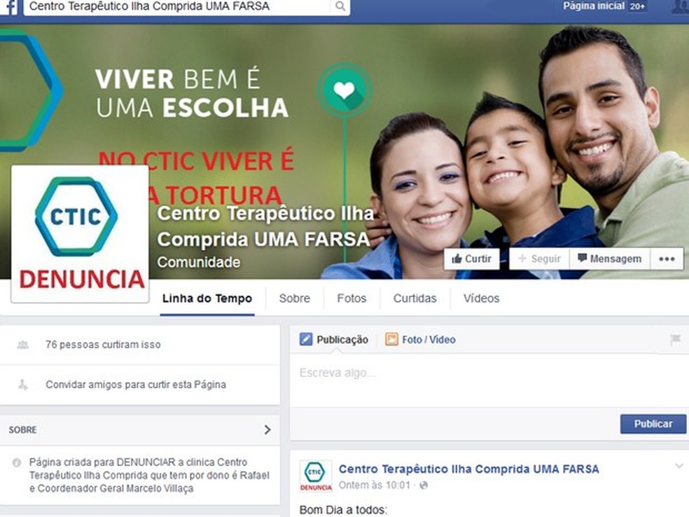 Familiares, amigos e internos usavam rede social para denunciar a clínica — Foto: Reprodução/Facebook