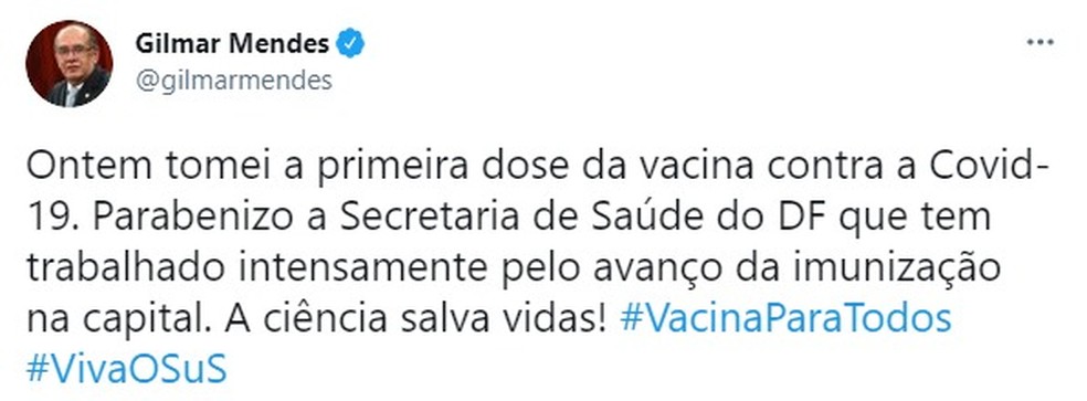 Ministro do STF Gilmar Mendes anuncia que tomou 1ª dose da vacina contra Covid-19 — Foto: Reprodução