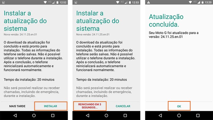 O celular será reinicializado para a instalação do Android 6.0 no Moto G (Foto: Reprodução/Barbara Mannara)