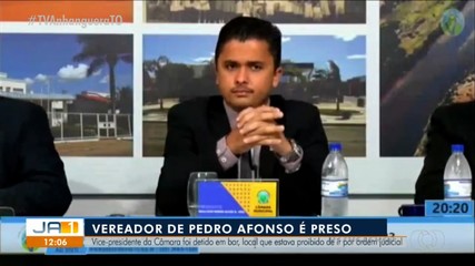 Vereador de Pedro Afonso é preso em um bar por descumprir ordem judicial