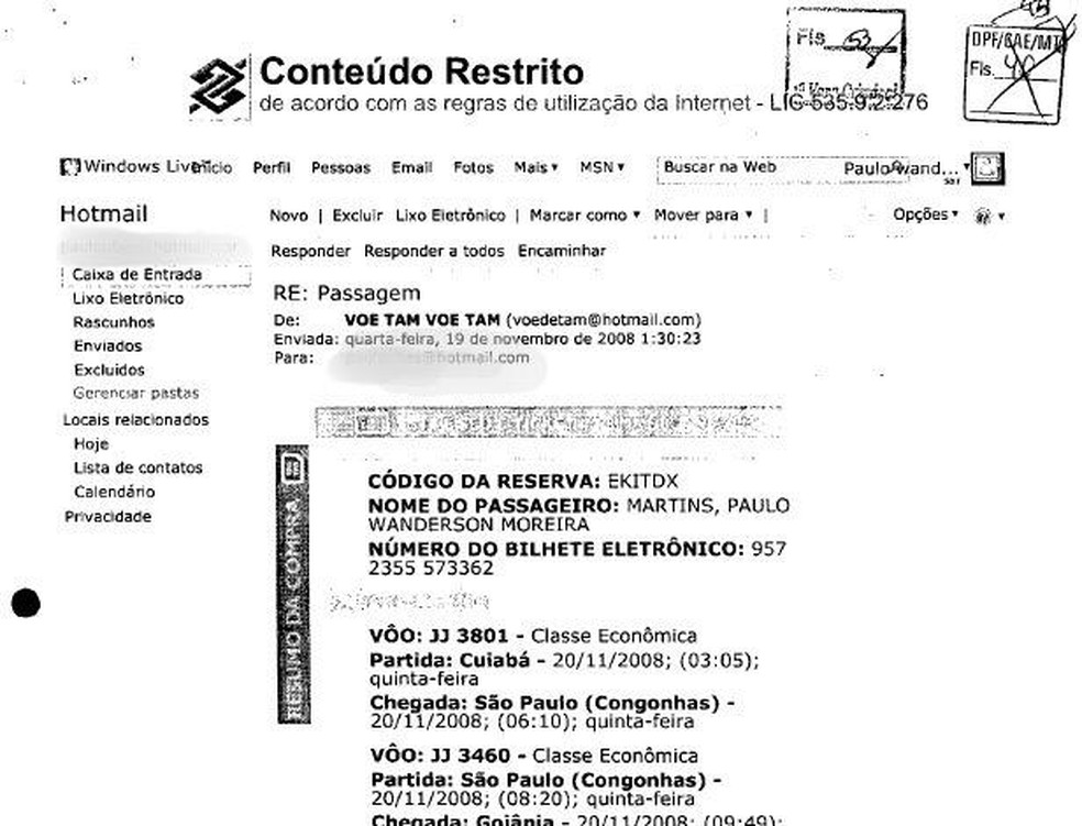 E-mail anexado ao processo mostra passagem aérea emitida com cartão de outra pessoa — Foto: Reprodução