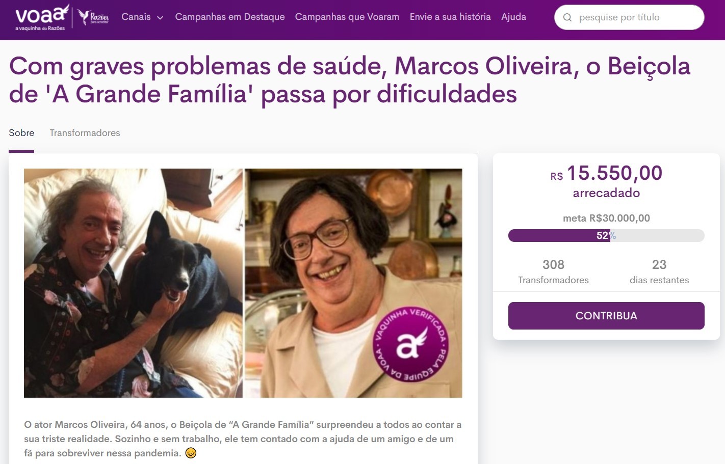 Fãs fazem vaquinha para ajudar Marcos Oliveira, o Beiçola de 