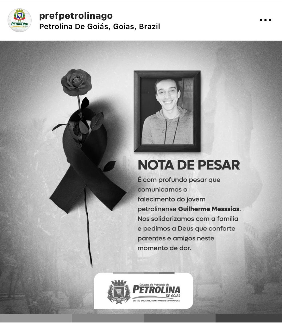 Nota de pesar da Prefeitura de Petrolina a Guilherme Messias da Silva, em Goiás — Foto: Reprodução/Instagram