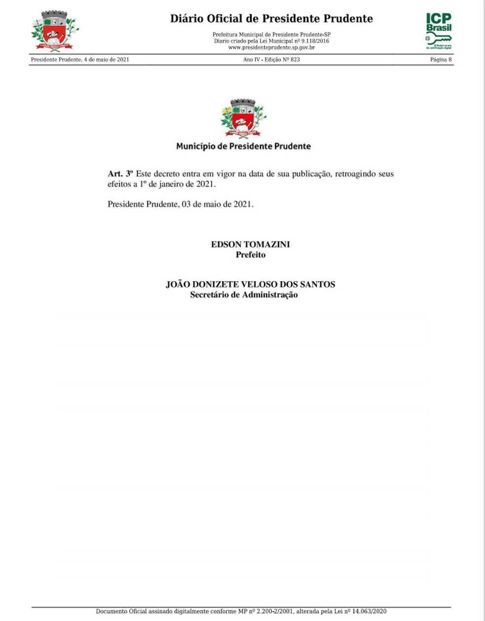 Prefeitura baixou decreto que declara estado de calamidade pública em Presidente Prudente — Foto: Reprodução