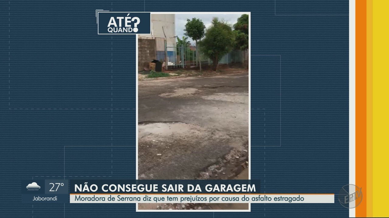 Moradora de Serrana, SP, denuncia asfalto estragado na frente de casa