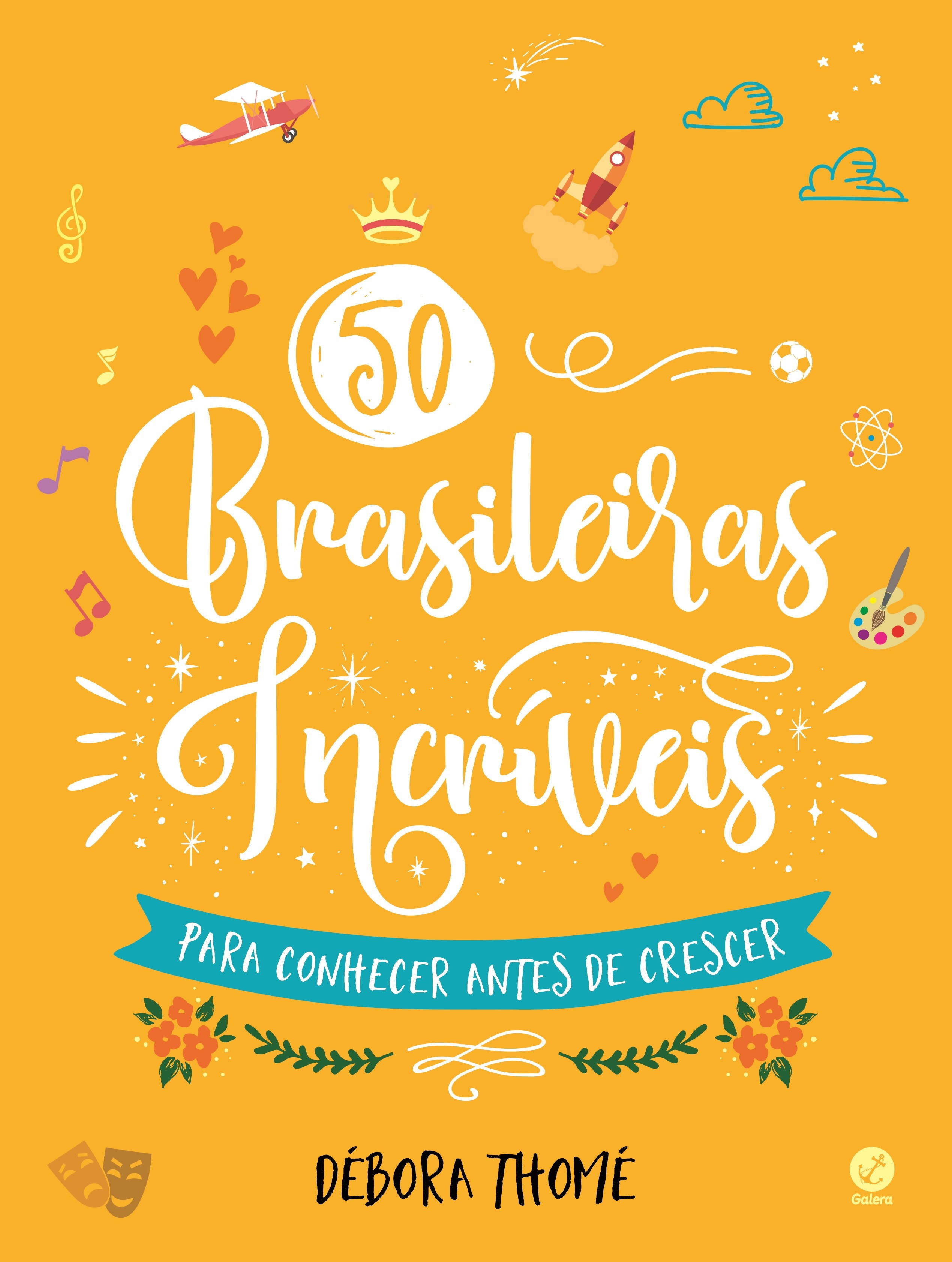 “50 brasileiras incríveis para conhecer antes de crescer” (Record) 