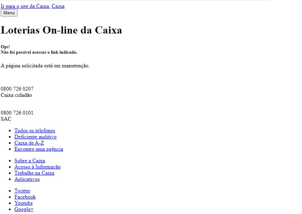 Falha no site da Loterias da Caixa &mdash; Foto: Reprodu&ccedil;&atilde;o