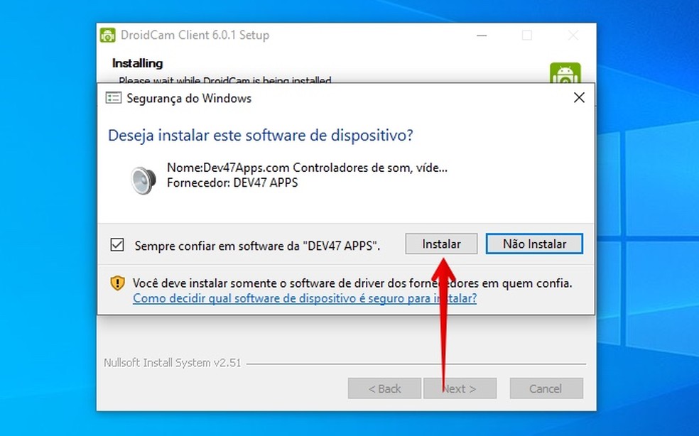 Confirme a instação do driver da webcam virtual — Foto: Reprodução/Helito Beggiora