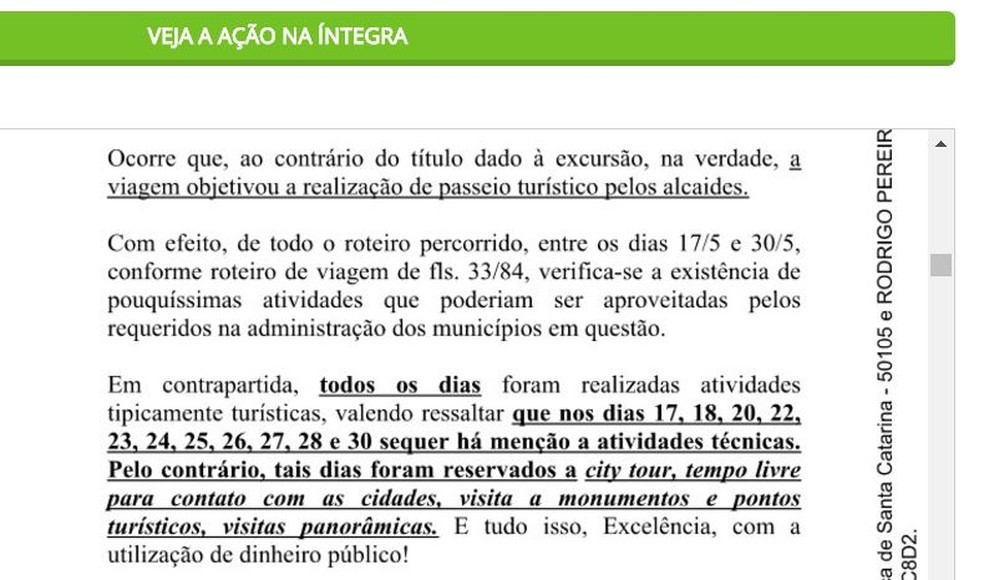 A&ccedil;&atilde;o do MPSC mostra que viagem foi dedicada ao turismo (Foto: MPSC/Divulga&ccedil;&atilde;o)