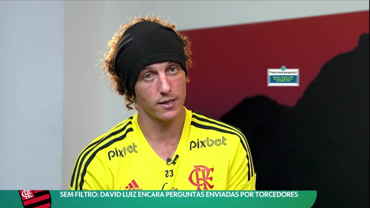 Sem Filtro: David Luiz encara perguntas enviadas por torcedores