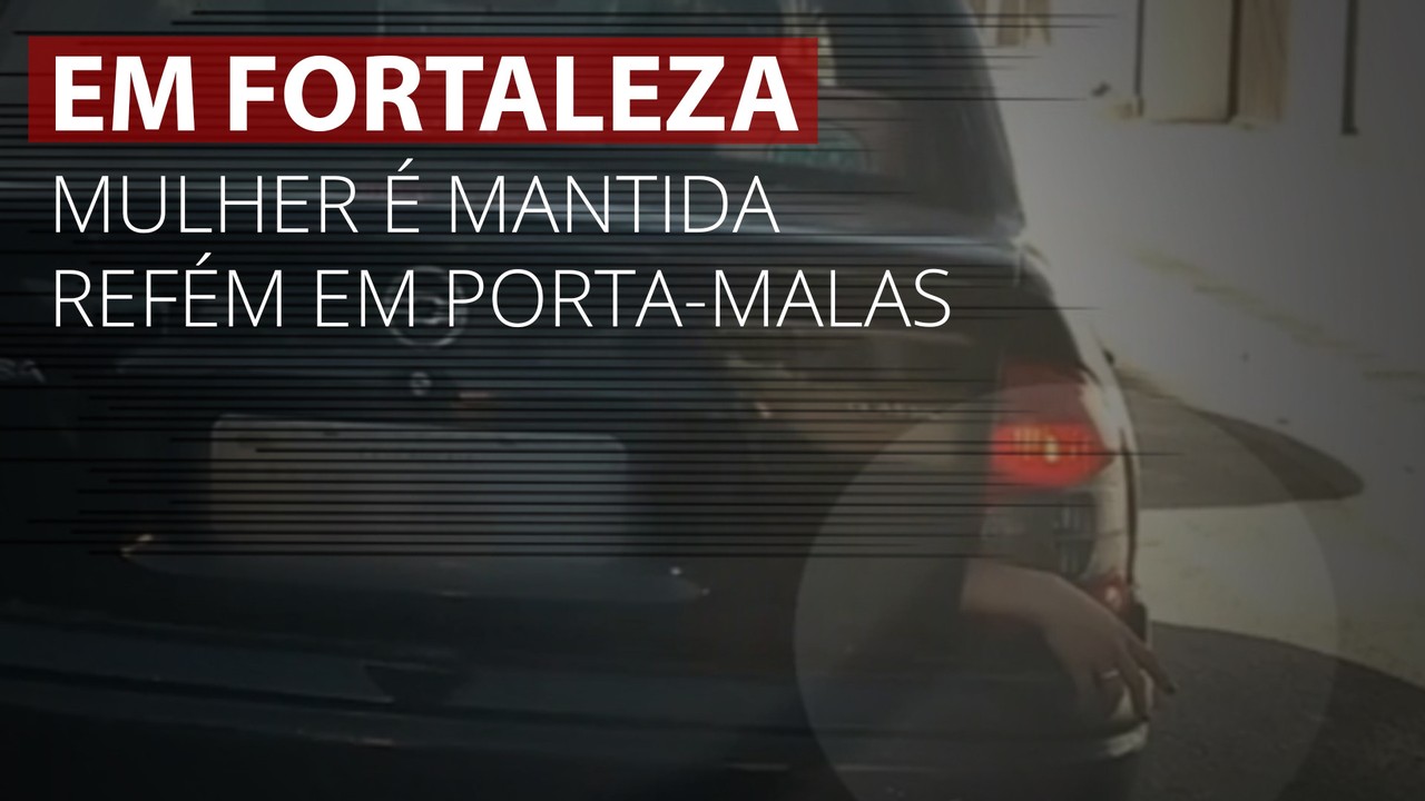 VÍDEO: Mulher é mantida refém em porta-malas de carros em Fortaleza