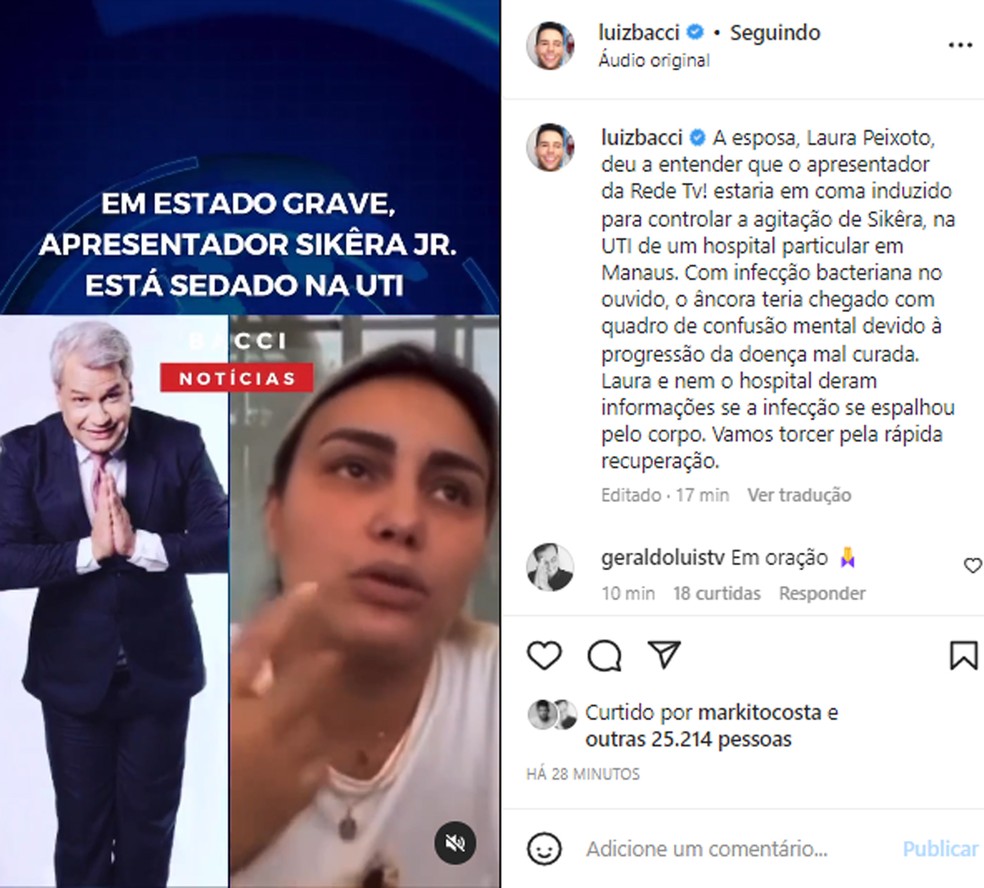 Luiz Bacci fala da internação de Sikêra Jr. — Foto: Reprodução/Instagram