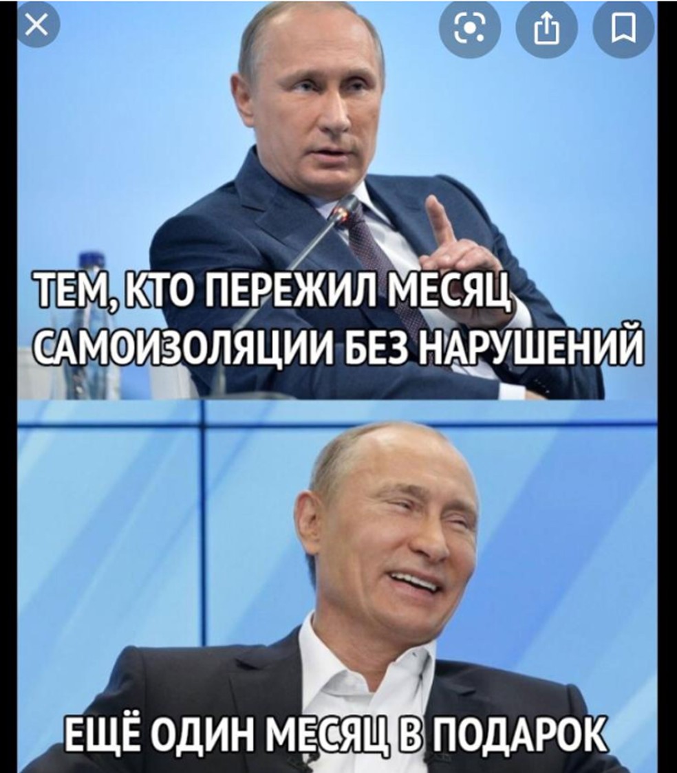 ‘Quem sobreviveu ao mês de isolamento sem violação....mais um mês de presente’ diz meme com fotos do presidente Vladimir Putin que circulou na Rússia — Foto: Reprodução G1