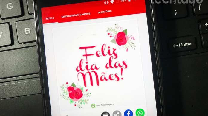 Dia Das Maes 2020 5 Apps De Frases E Cartoes Para Enviar Na Quarentena Fique Em Casa Techtudo
