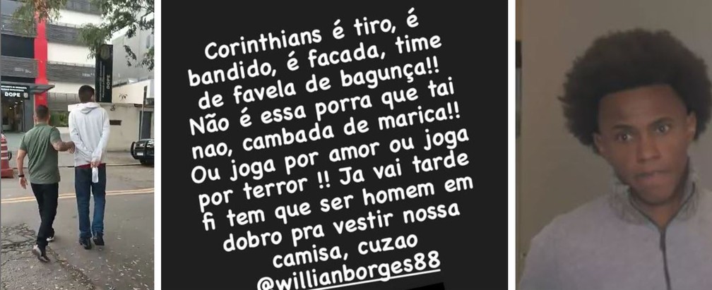 Polícia prendeu um suspeito (com blusa branca à esquerda) por suspeita de escrever a ameaça acima contra o jogador Willian, do Corinthians (à direita) — Foto: Reprodução/ Redes sociais / TV Globo