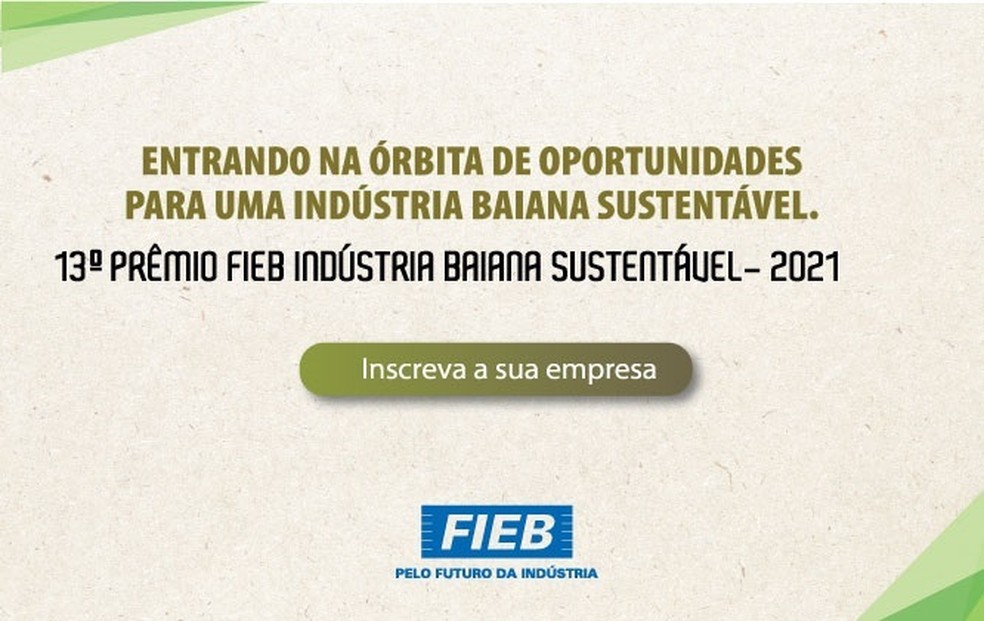  13ª edição do Prêmio Indústria Baiana Sustentável — Foto: Divulgação / FIEB