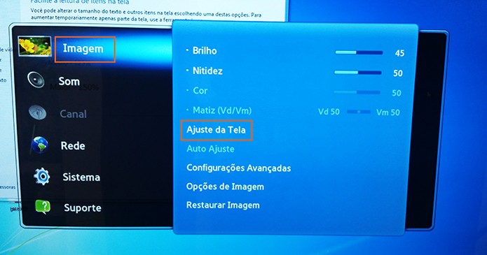 Acesse o menu da TV e configure o ajuste de tela (Foto: Reprodu??o/Barbara Mannara)