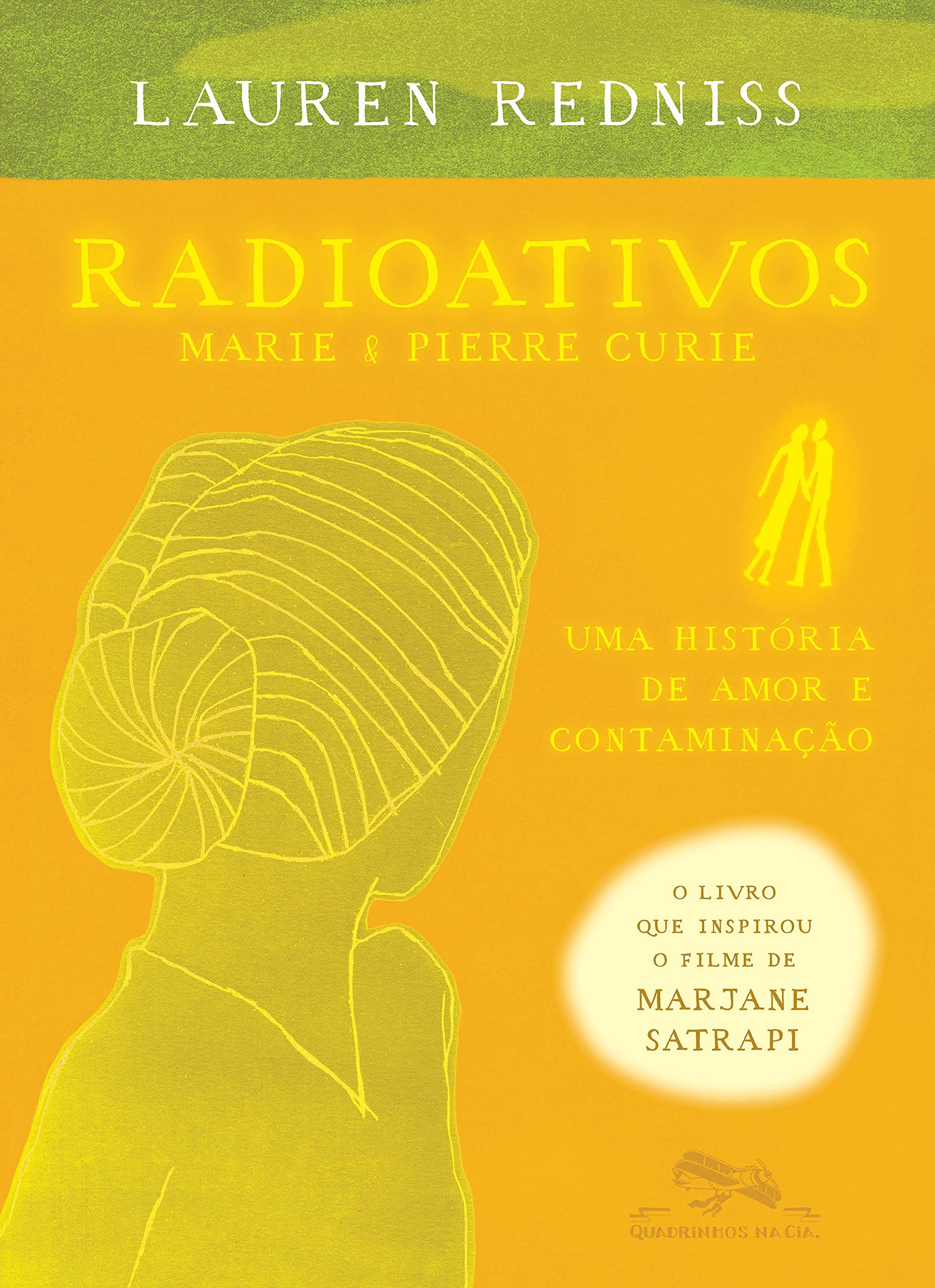 Radioativos, de Lauren Redniss (Quadrinhos na Cia, 208 páginas, R$ 84,90) (Foto: Divulgação)